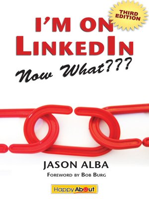 cover image of I'm on LinkedIn--Now What??? (Third Edition)